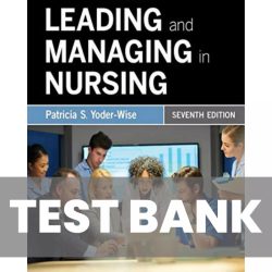 Leading and managing in nursing yoder-wise pdf